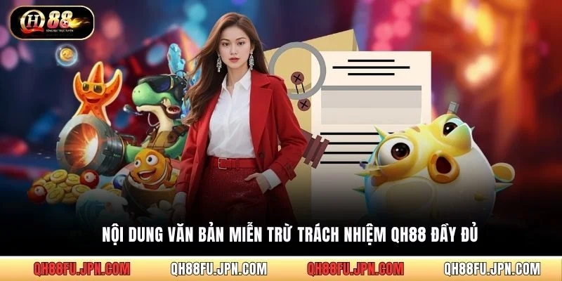 Nội dung văn bản miễn trừ trách nhiệm QH88 đầy đủ
