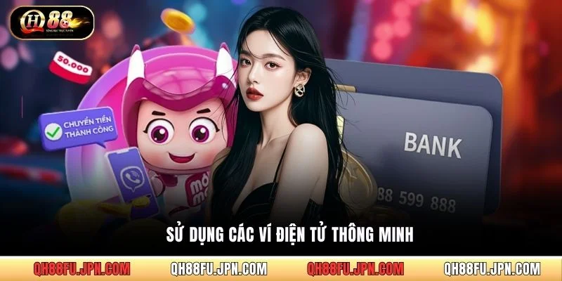 Sử dụng các ví điện tử thông minh