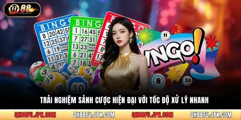 Trải nghiệm sảnh cược hiện đại với tốc độ xử lý nhanh
