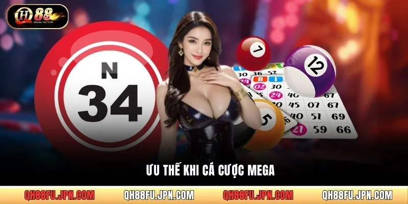 Ưu thế khi cá cược Mega